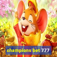 champions bet 777